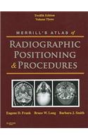 Merrill's Atlas of Radiographic Positioning and Procedures