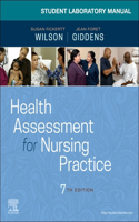 Student Laboratory Manual for Health Assessment for Nursing Practice