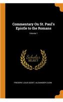 Commentary on St. Paul's Epistle to the Romans; Volume 1