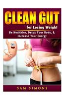 Clean Gut for Losing Weight
