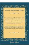 Catalog of the Fine and Well-Known Collection of Engravings, Etchings and Drawings, by Ancient Modern Masters, Formed by the Late Sir John Stuart Hippisley, Bart., This Collection Contains Many of the Finest and Most Rare Engravings by Marc Antonio