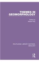 Themes in Geomorphology