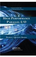 High Performance Parallel I/O