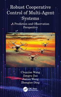 Robust Cooperative Control of Multi-Agent Systems