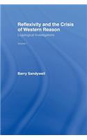Reflexivity And The Crisis of Western Reason