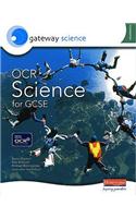 Gateway Science: OCR Science for GCSE Foundation Student Book