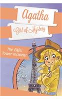 The Eiffel Tower Incident: (05 Agatha: Girl of Mystery)