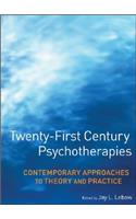 Twenty-First Century Psychotherapies