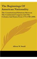 Beginnings Of American Nationality