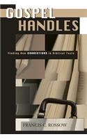 Gospel Handles
