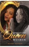 Embracing The Queen Within