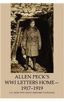 Allen Peck's WWI Letters Home - 1917-1919