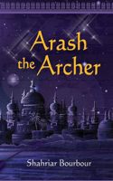 Arash the Archer