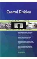 Central Division Complete Self-Assessment Guide