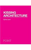 Kissing Architecture