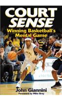 Court Sense: Winning Basketball's Mental Game