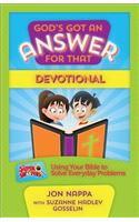 God's Got an Answer for That Devotional