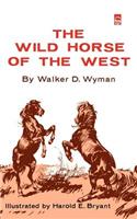 Wild Horse of the West