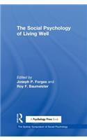 Social Psychology of Living Well