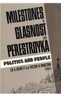 Milestones in Glasnost and Perestroyka