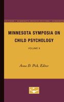 Minnesota Symposia on Child Psychology