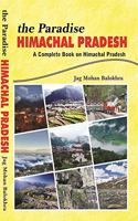 The Paradise Himachal Pradesh by Jag Mohan Balokhra