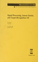 Signal Processing Sensor Fusion and Target Recognition Vii