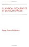 Classical Sequences in Banach Spates