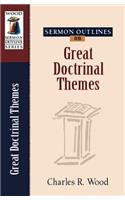 Sermon Outlines on Great Doctrinal Themes