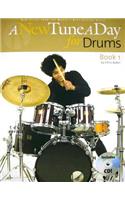 A New Tune a Day - Drums, Book 1