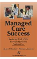 Managed Care Success