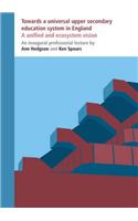 Towards a universal upper secondary education system in England