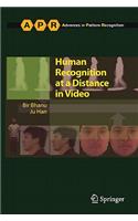 Human Recognition at a Distance in Video