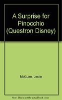 A Surprise for Pinocchio (Questron Disney S.)