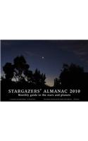 Stargazers' Almanac: Monthly Guide to the Stars and Planets