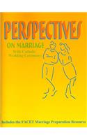 Perspectives on Marriage