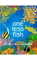 One Less Fish