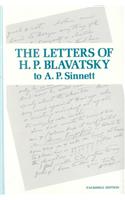 Letters of H P Blavatsky to A P Sinnett