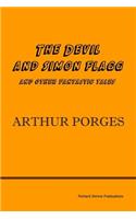 Devil and Simon Flagg and Other Fantastic Tales