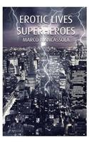 Erotic Lives Of The Superheroes
