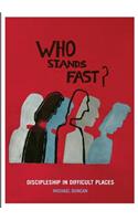 Who Stands Fast