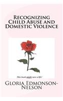 Recognizing Child Abuse & Domestic Violence