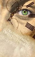 Transforming Twisted Thinking