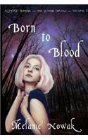 Born To Blood