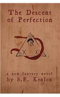 Descent of Perfection