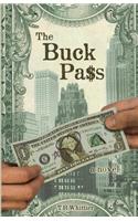 The Buck Pass