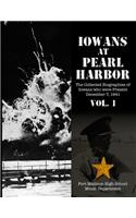 Iowans at Pearl Harbor Volume 1