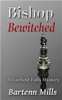 Bishop Bewitched