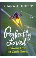 Perfectly Loved