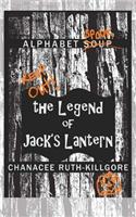 Alphabet Spook: The Legend of Jack's Lantern